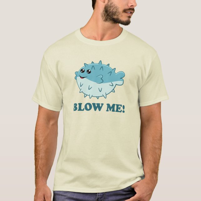 Blow Me lustiger Kawaii Puffer Fisch T-Shirt (Vorderseite)