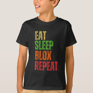 Blox Gaming T-Shirt, Iss Schlaf Blox Wiederhole, K T-Shirt