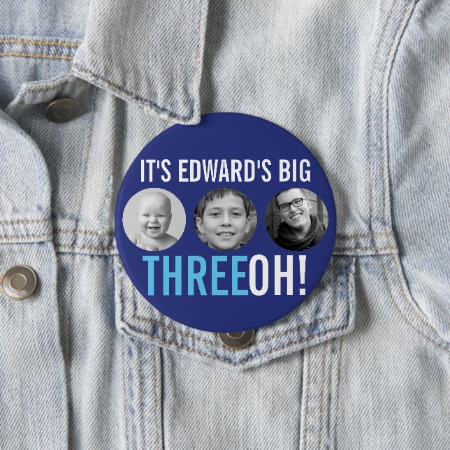 Blue 30th Three OH! three photo birthday Button (Beispiel)