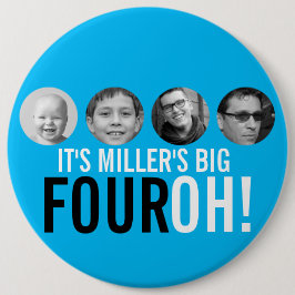 Blue 40. Four OH! Foto vierzigjähriges Abzeichen Button