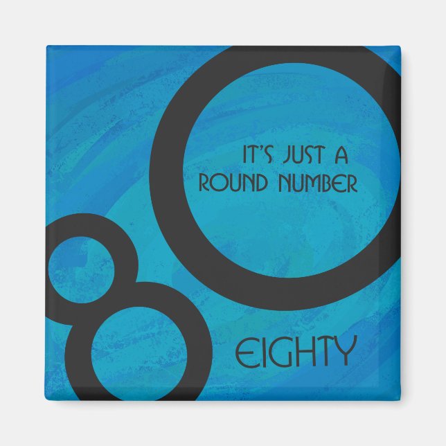 Blue 80 Decade Geburtstag Magnet (Vorne)