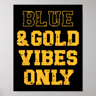 Blue and Gold Game Day School Spirit High School F Poster