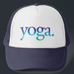 Blue and Green Beach Yoga Tropical California Hut Truckerkappe<br><div class="desc">Perfekt für den Yogafreund! Sagt "Yoga". in einer blauen und grünen Orange.</div>