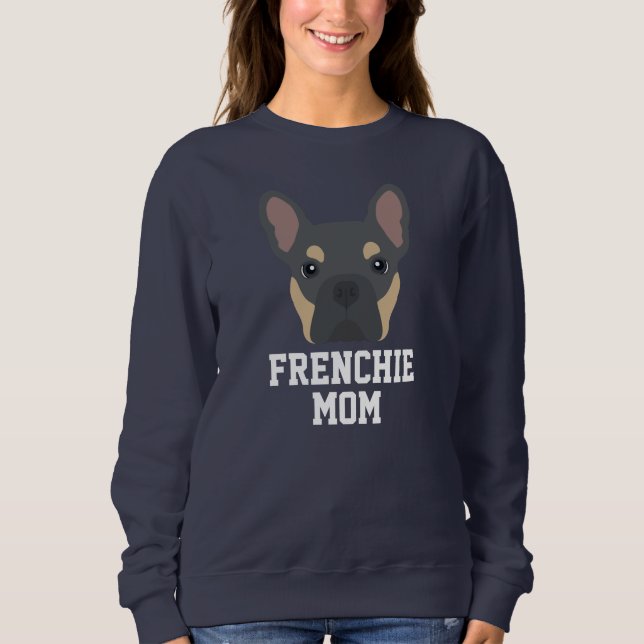 Blue and Tan French Bulldog-Mama Sweatshirt (Vorderseite)