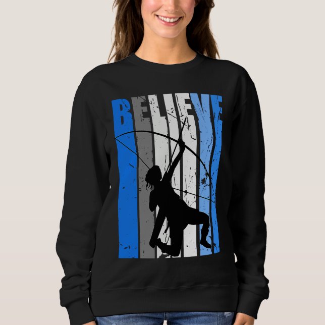Blue Archery Archer Believe Motivating Bow Arrow W Sweatshirt (Vorderseite)