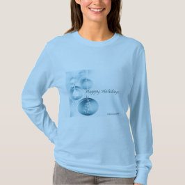 Blue Baubles - Happy Holidays T-Shirt