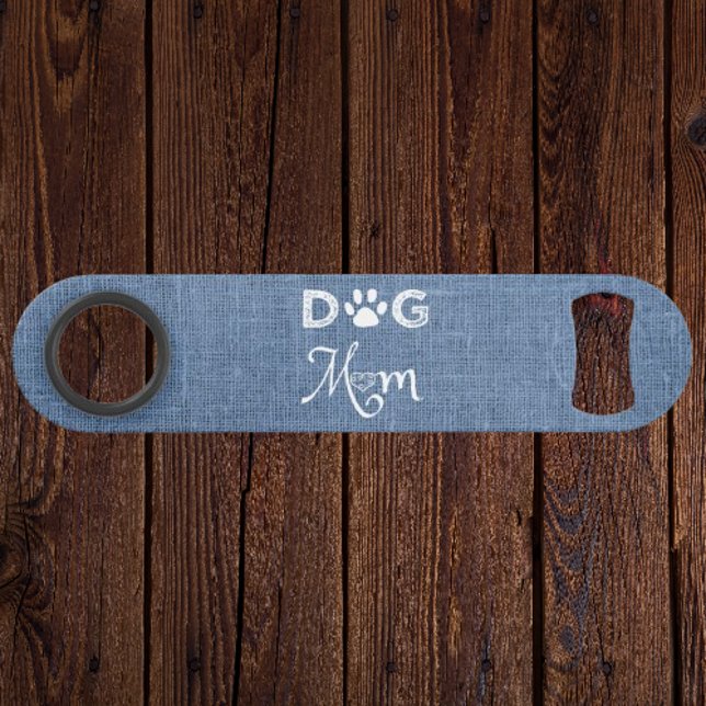 Blue Burlap Hund Mama Steel Flaschenöffner (Blue Burlap Dog Mom Steel Bottle Opener)