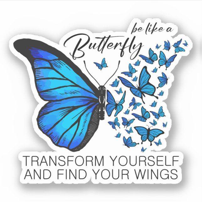 Blue Butterfly-Aufkleber, Inspiration Zitat Aufkleber (Vorderseite)
