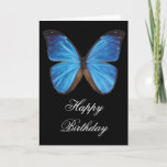 Blue Butterfly Geburtstagskarte Karte<br><div class="desc">Foto eines blauen Schmetterlings auf schwarzem Hintergrund; Wortlaut GLÜCKLICH GEBURTSTAG. Sie können die Gruß- und/oder Hintergrundfarbe ändern,  um dieses Design anzupassen.</div>