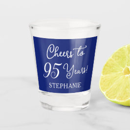 Blue Cheers 95 Years 95 th Birthday Party Schnapsglas