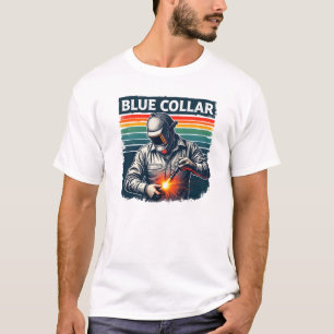 Blue Collar Working Class Prix - Schweißen von Lif T-Shirt