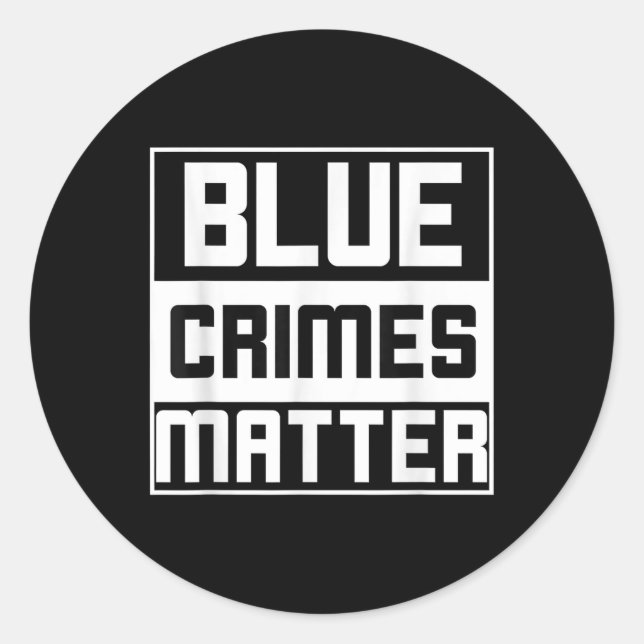 Blue Crimes Anti-Polizei-Staat Runder Aufkleber (Vorderseite)