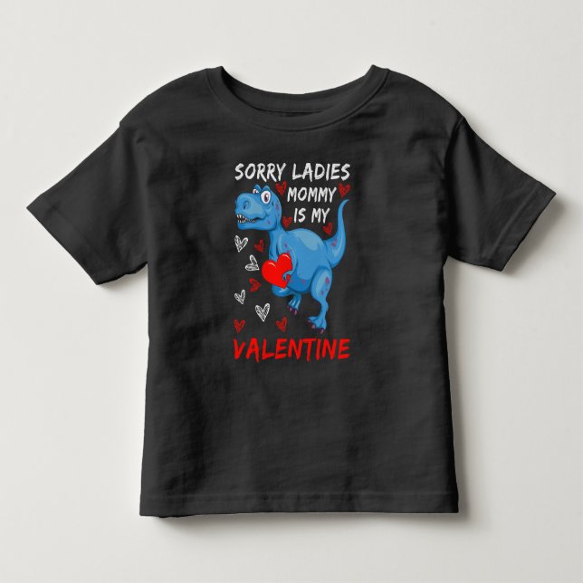 Blue Dinosaurier Sorry Ladys Mommy ist mein Valent Kleinkind T-shirt (Vorderseite)