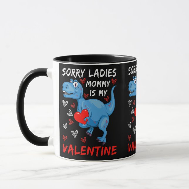 Blue Dinosaurier Sorry Ladys Mommy ist mein Valent Tasse (Links)