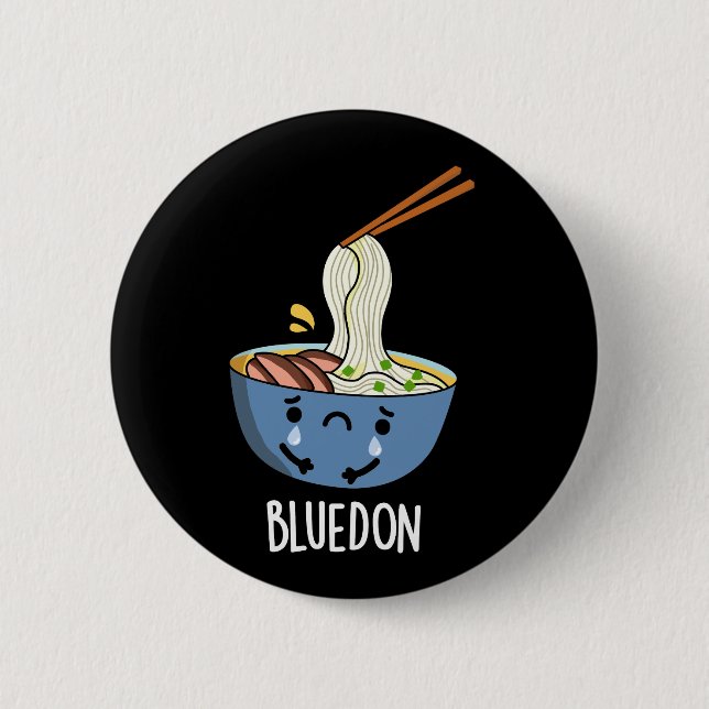 Blue-don Lustiger Udon-Wortwitz Dunkler Hintergrun Button (Vorderseite)