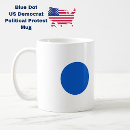 Blue Dot US-Demokrat unterstützt Anti-Trump-Protes Kaffeetasse