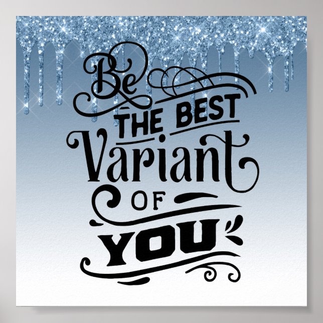 Blue Driving Glitzer Inspiration Zitat Poster (Vorne)