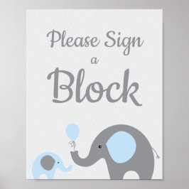 Blue Elephant Bitte unterzeichnen Sie eine Blocksi Poster