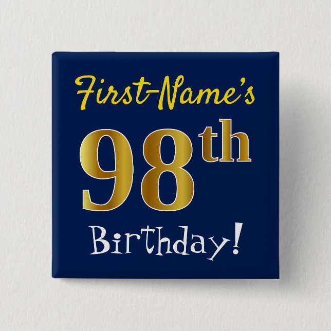 Blue, Faux Gold 98th Birthday, With Custom Name Button (Vorderseite)