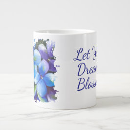 Blue flower Let your dream blossom mug Jumbo-Tasse