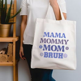 Blue Funny Mama Maman Maman Bruh Citation Sac four
