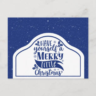Blue Have Yourself A Merry Little Christmas Schrif Postkarte