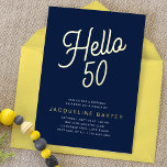 Blue Hello 50 Gold Script 50. Geburtstagsparty Folieneinladung<br><div class="desc">Mit diesen einzigartigen und maßgeschneiderten Einladungen hebt sich Ihre luxuriöse 50. Geburtstagsparty ab. Diese laden mit eleganter Goldfolie auf einem klassisch blauen Hintergrund ein und eignen sich perfekt für jede stilvolle Geburtstagsfeier. Mit diesen stilvollen und raffinierten Golden Script Hello 50 Geburtstagsfolien Einladungen erleben Sie Ihren Gästen einen bleibenden Eindruck.</div>
