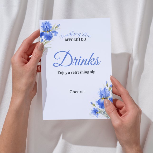 Blue Iris Something Blue Bridal Shower Drinks Sign Einladung (Blue Iris Something Blue Bridal Shower Drinks Sign Invitation
)