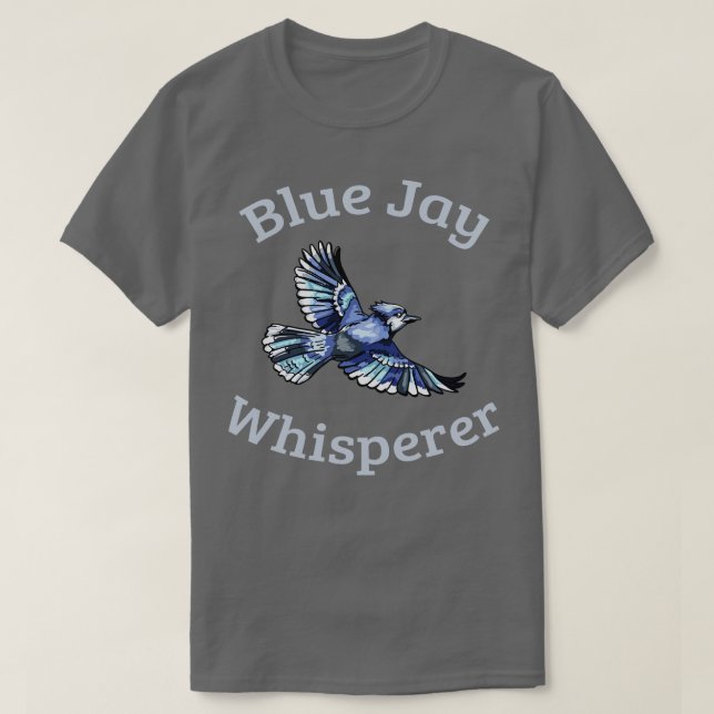 Blue Jay Whisperer T-Shirt (Design vorne)