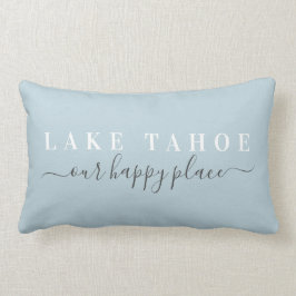 Blue Lake Tahoe Happy Place  Lendenkissen