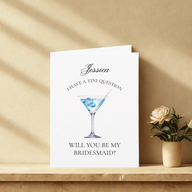 Blue Martini wird meine Bridesmaid-Karte sein Einladung (Von Creator hochgeladen)