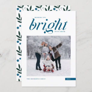 Blue Modern Script Bright Days Ahead Foto Feiertagskarte