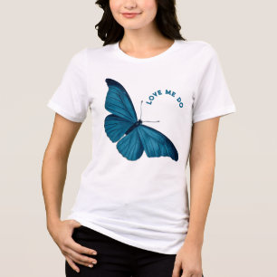 Blue Morpho Butterfly Liebe Do Tri-Blend Shirt