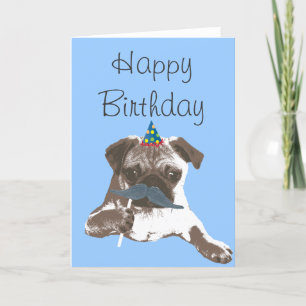 Blue Mustache Mops Happy Birthday Card Karte