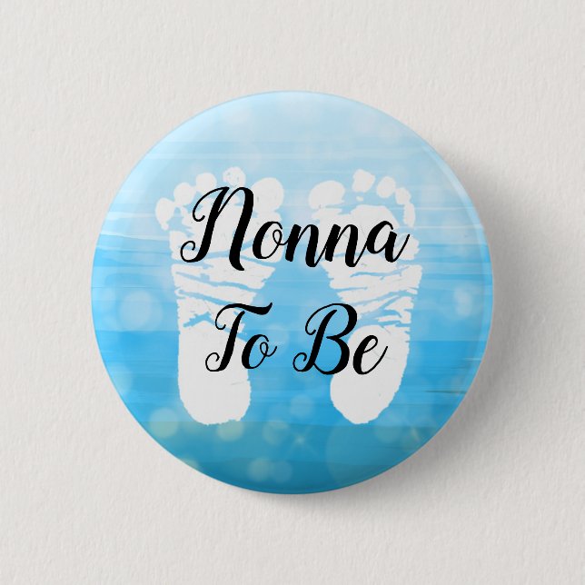Blue Nonna zu sein Baby Show Geschenk Footprint Button (Vorderseite)