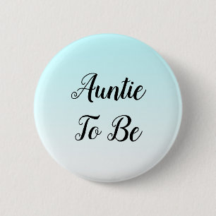 Blue Ombre Tante to be Baby Showknopf Button