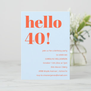 Blue Orange Hello 40 Geburtstagsfeier Bold Modern Einladung