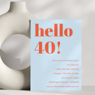 Blue Orange Hello 40 Geburtstagsfeier Bold Modern Einladung