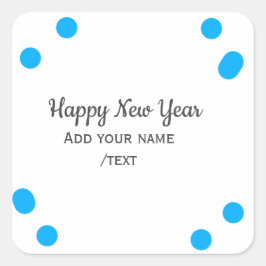 Blue polkadots happy new year add name messasimple quadratischer aufkleber