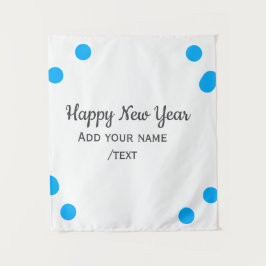 Blue polkadots happy new year add name messasimple wandteppich