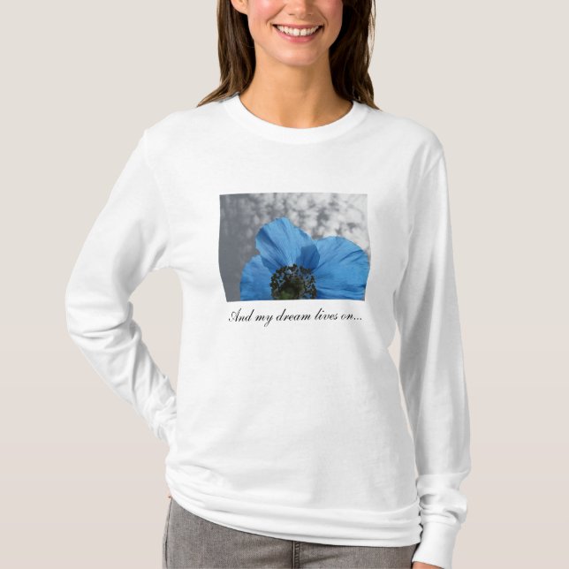 Blue Poppe Mein Traum lebt weiter T-Shirt (Vorderseite)