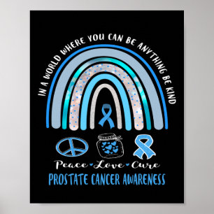 Blue Prostate Cancer Peace Liebe heilen T-Shirt in Poster