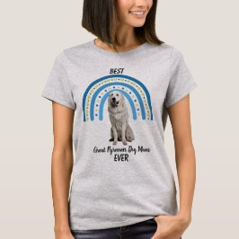 Blue Rainbow Best Great Pyrenäen Mama T-Shirt