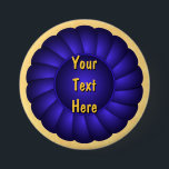 Blue Ribbon Rosette zum Personalisieren Button<br><div class="desc">Eine blaue Bandrosette bedeutet in der Regel eine Erstplatzierung. Dieses grafische Farbbanddesign bietet Text,  der leicht an Ihren Wettbewerb oder Ihre Veranstaltung angepasst werden kann.</div>