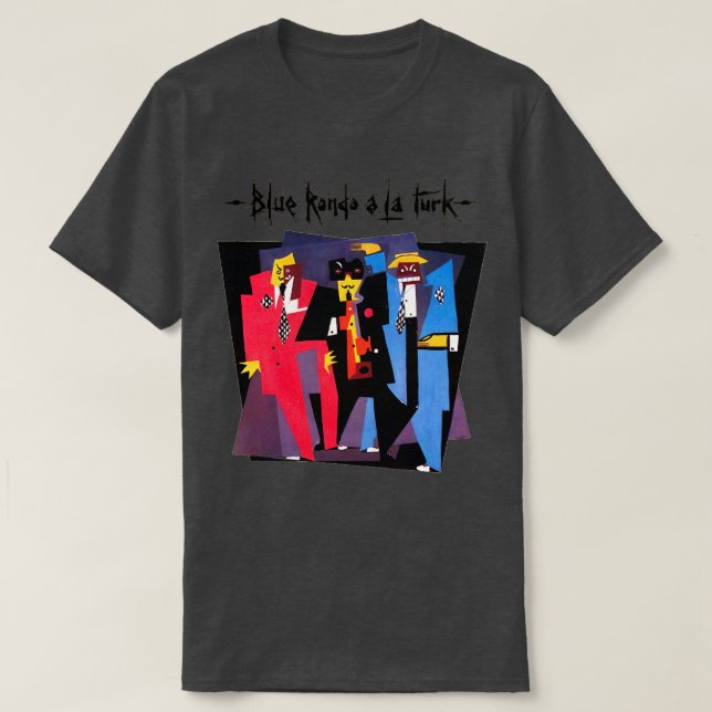 Blue Rondo la Turk T-Shirt (Design vorne)