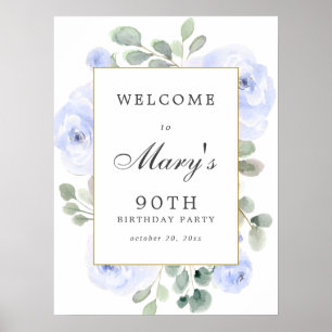 Blue Rose Floral 90. Geburtstag Begrüßungszeichen Poster