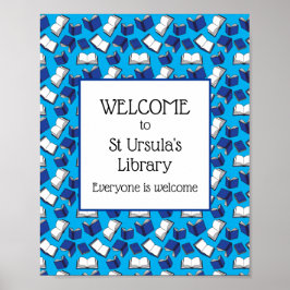 Blue School Books Willkommen in unserer Bibliothek Poster
