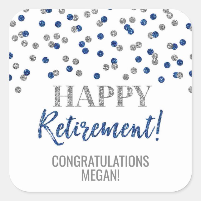 Blue Silver Confetti Happy Retirement Quadratischer Aufkleber (Vorderseite)