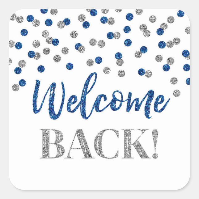 Blue Silver Confetti Welcome Back Square Sticker (Vorderseite)