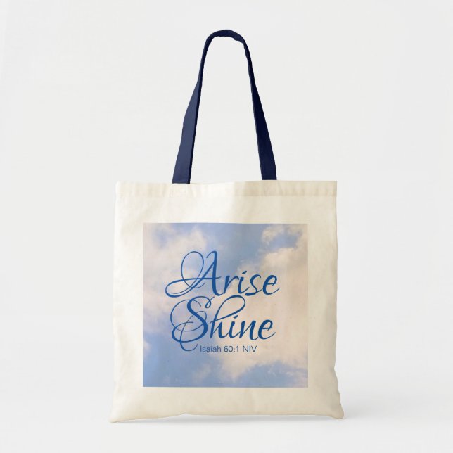 Blue Sky Inspirational Arise und Shine Bible Verse Tragetasche (Vorne)